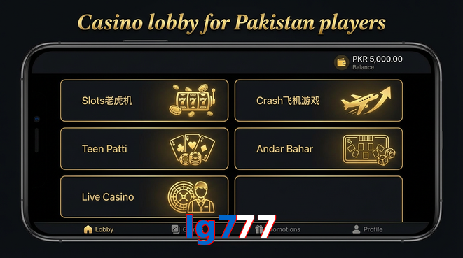 Lobby view of Lg777 for Pakistan users